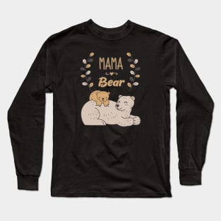 Mama Bear Long Sleeve T-Shirt